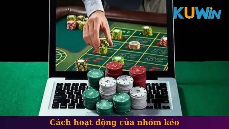 Cách hoạt động của nhóm kéo