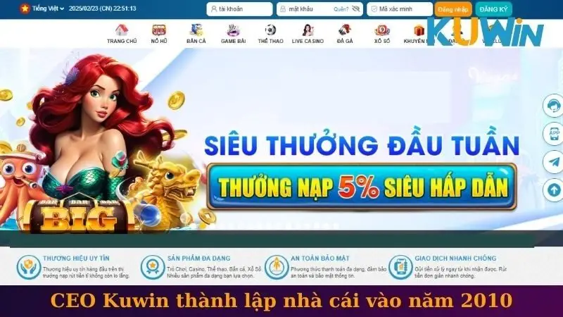 CEO Kuwin thành lập nhà cái vào năm 2010