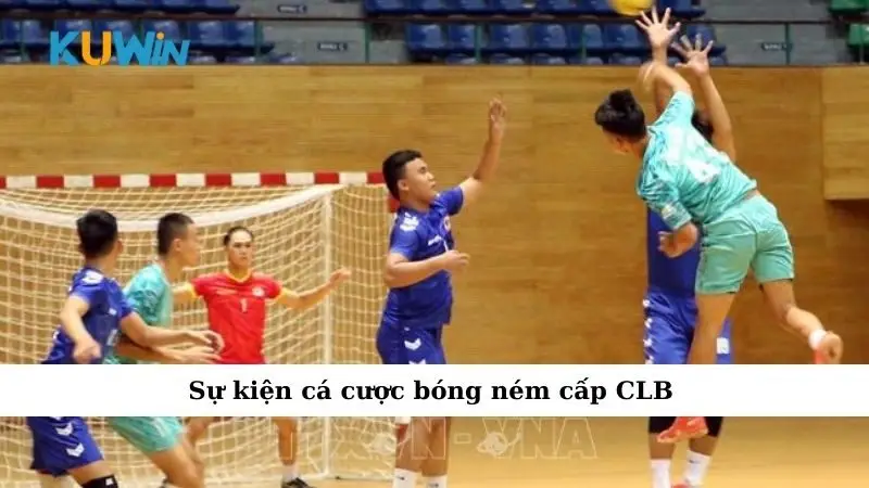 Sự kiện cá cược bóng ném cấp CLB