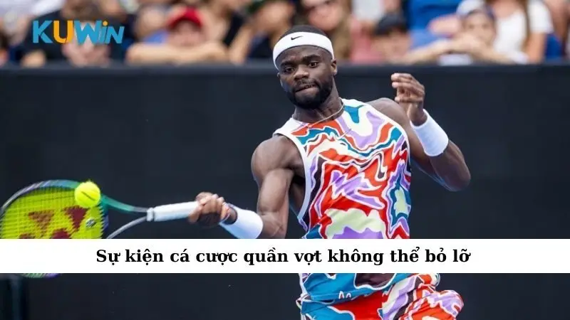 Sự kiện cá cược quần vợt