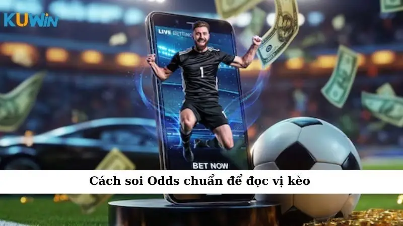 Cách soi Odds