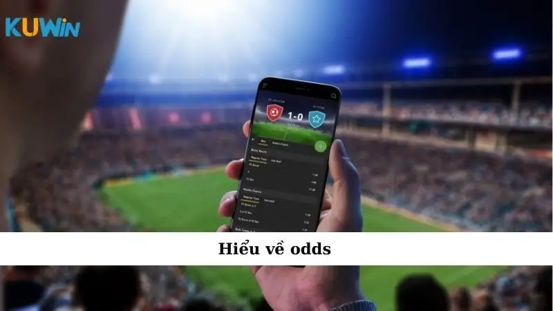 Hiểu về odds