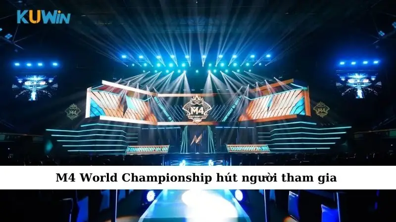 M4 World Championship hút người tham gia